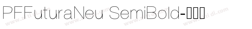 PFFuturaNeu SemiBold字体转换